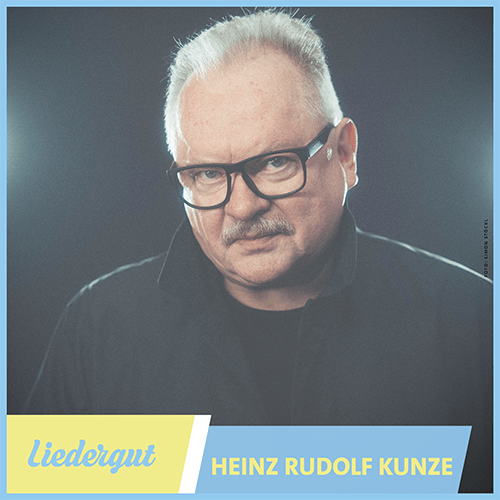 Heinz Rudolf Kunze bei Liedergut